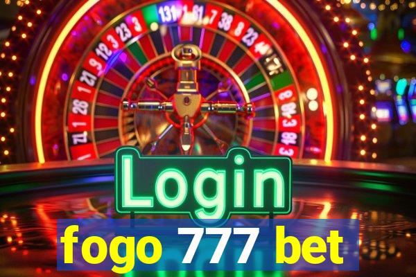 fogo 777 bet